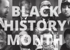 February marks the celebration of Black History Month